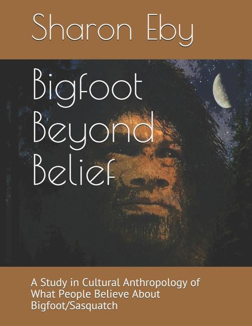 Kniha Bigfoot Beyond Belief Allister Cucksey