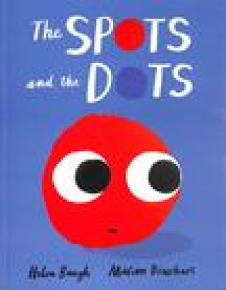 Kniha Spots and the Dots Marion Deuchars