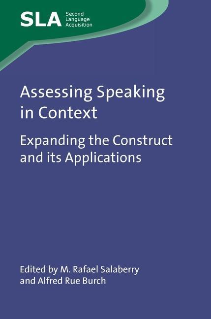 Kniha Assessing Speaking in Context M. Rafael Salaberry
