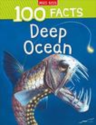 Knjiga 100 Facts Deep Ocean Camilla de la Bedoyere