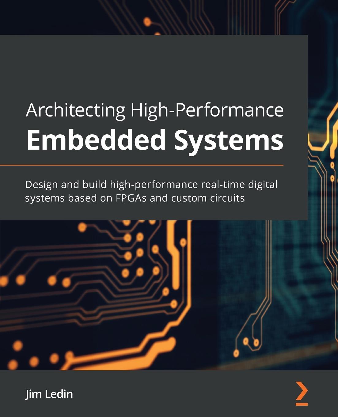 Kniha Architecting High-Performance Embedded Systems Jim Ledin