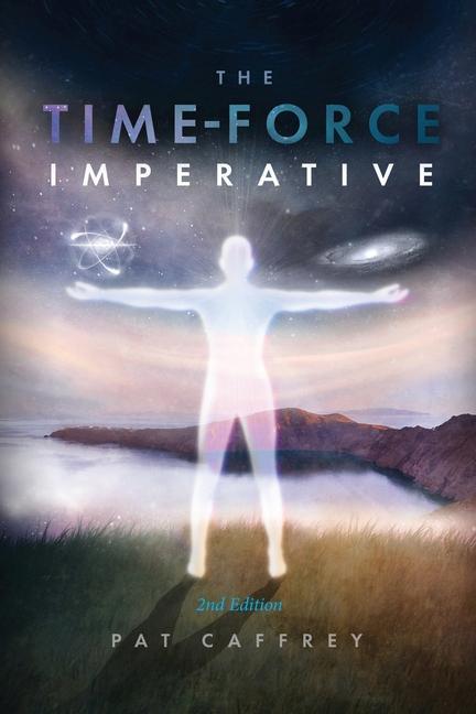 Libro The Time-Force Imperative: 2nd Edition Pat Caffrey