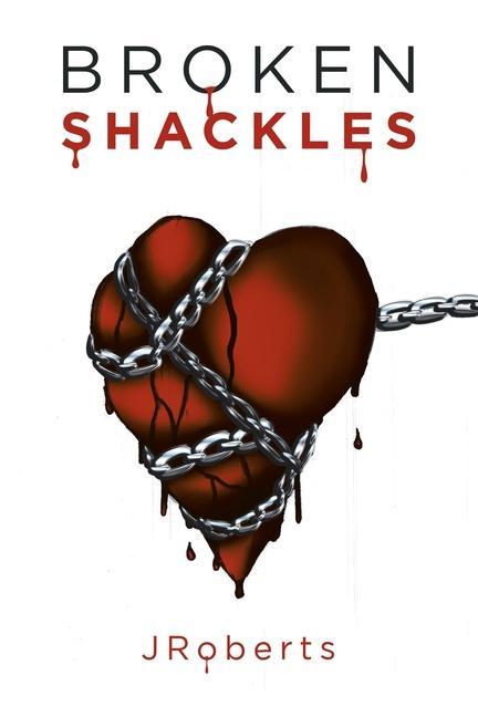 Książka Broken Shackles Jroberts