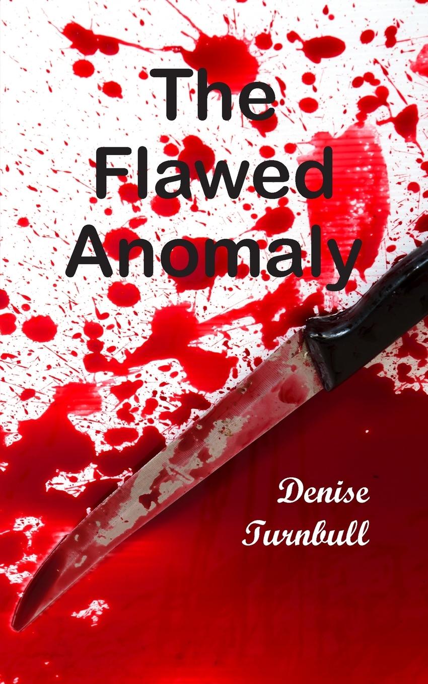 Buch Flawed Anomaly Denise Turnbull