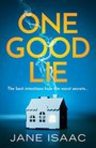Book One Good Lie JANE ISAAC