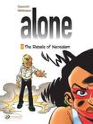 Book Alone Vol. 12: The Rebels Of Neosalem Fabien Vehlmann