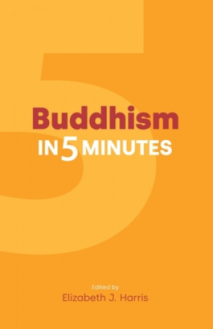 Buch Buddhism in Five Minutes Elizabeth J. Harris