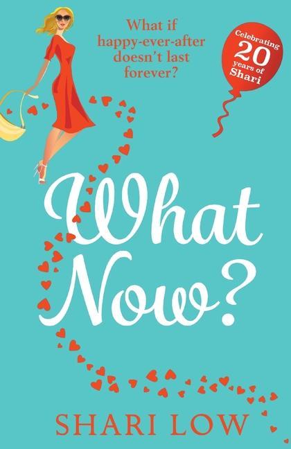 Knjiga What Now? Shari Low