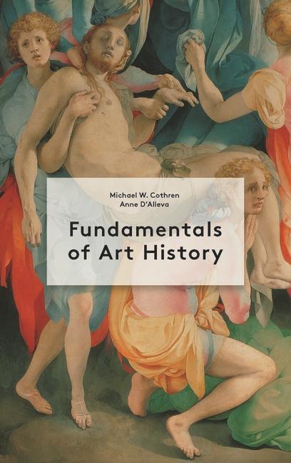 Carte Fundamentals of Art History Anne D'Alleva