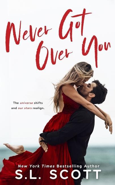 Knjiga Never Got Over You S. L. Scott