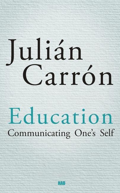 Kniha Education Julian Carron