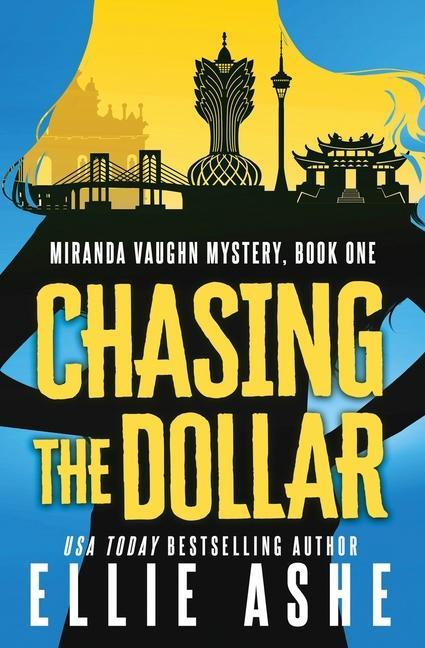 Knjiga Chasing the Dollar Ellie Ashe
