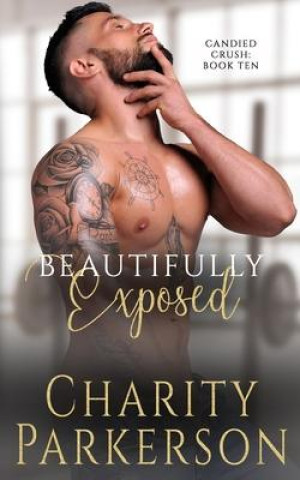 Knjiga Beautifully Exposed Charity Parkerson