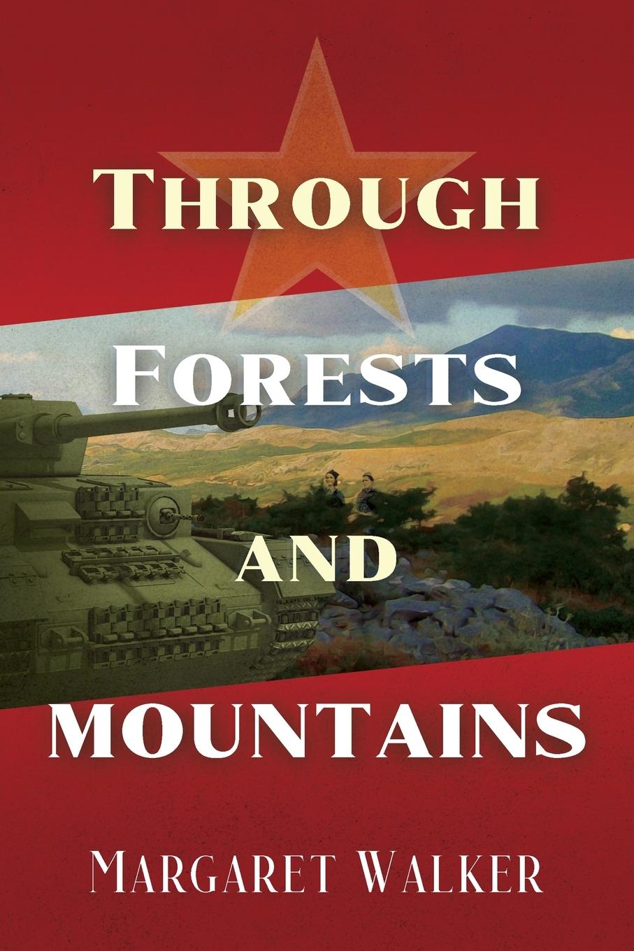 Libro Through Forests and Mountains Margaret Walker