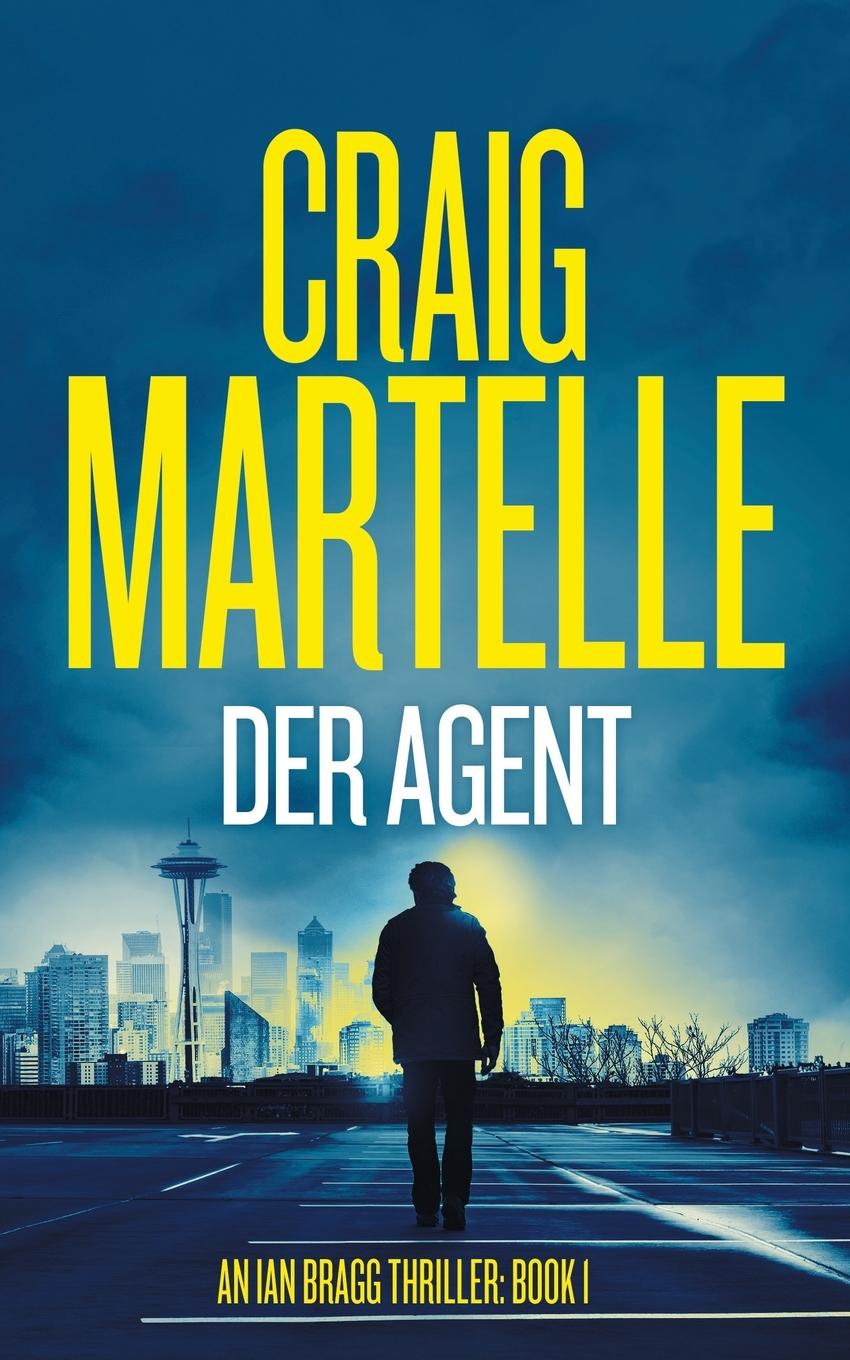 Knjiga Agent Craig Martelle