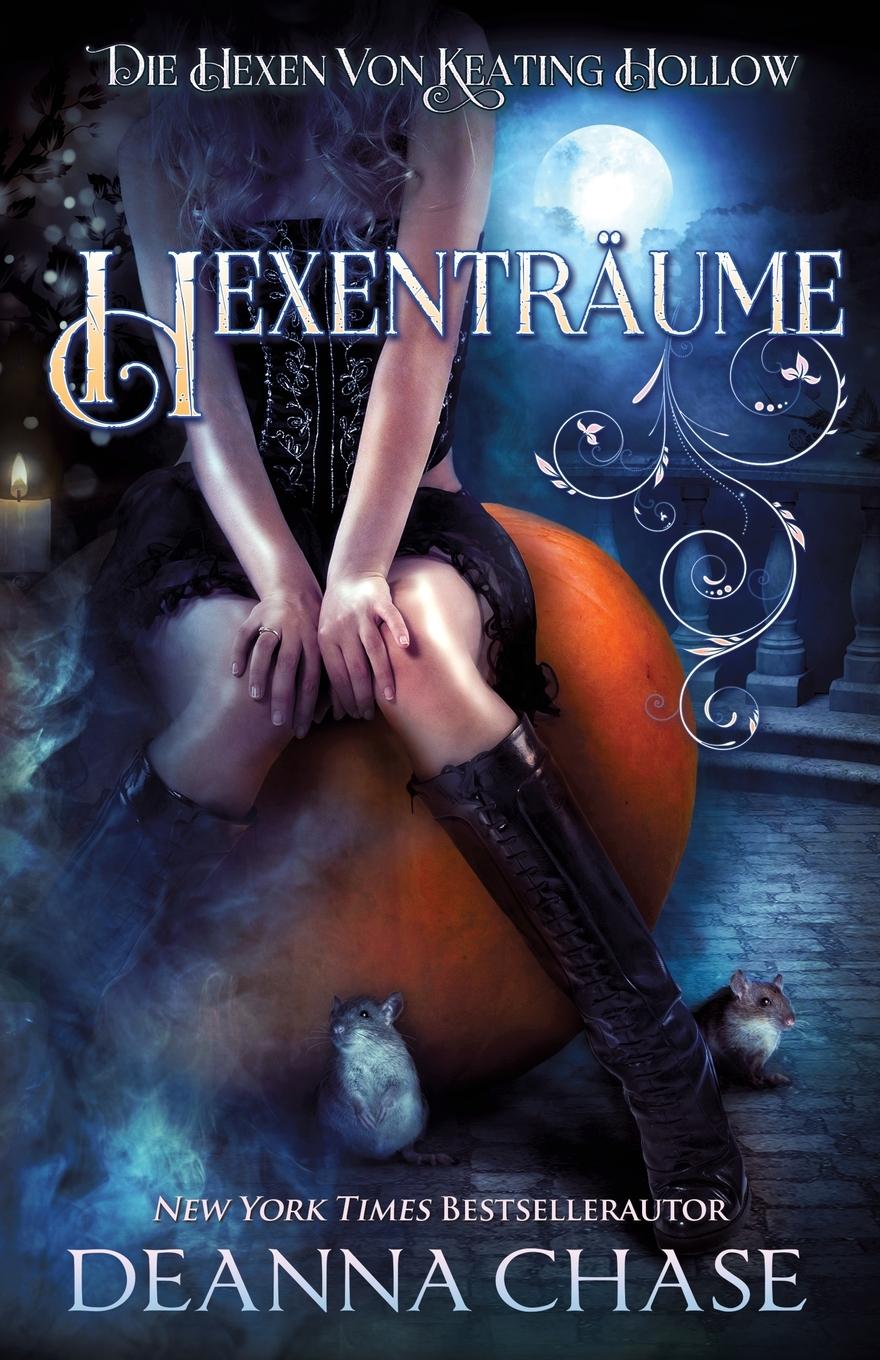 Knjiga Hexentraume Deanna Chase