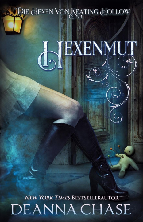 Knjiga Hexenmut Deanna Chase