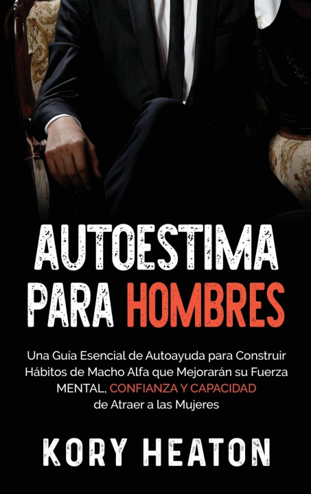 Carte Autoestima para Hombres Kory Heaton