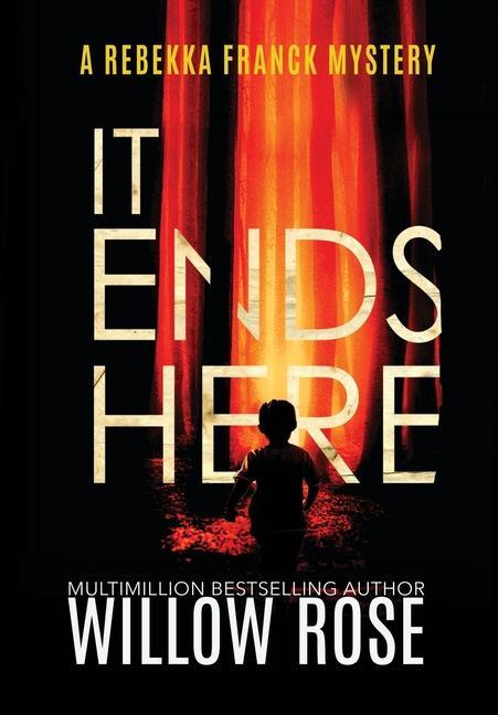 Knjiga It Ends Here Willow Rose