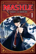 Carte Mashle: Magic and Muscles, Vol. 1 Hajime Komoto