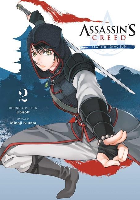 Kniha Assassin's Creed: Blade of Shao Jun, Vol. 2 Minoji Kurata
