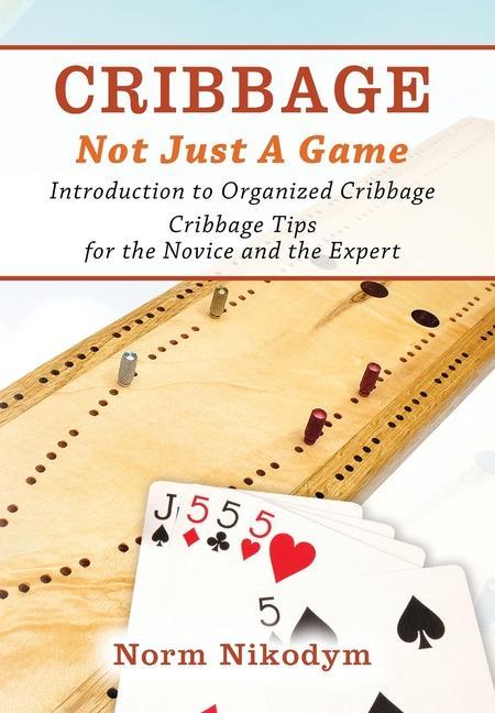 Kniha Cribbage - Not Just a Game 