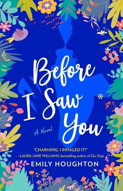 Книга Before I Saw You Emily Houghton