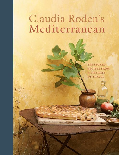 Könyv Claudia Roden's Mediterranean: Treasured Recipes from a Lifetime of Travel [A Cookbook] 