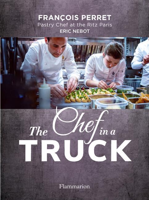 Книга Chef in a Truck Francois Perret