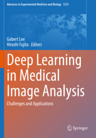 Kniha Deep Learning in Medical Image Analysis Gobert Lee