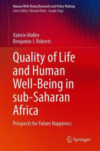 Książka Quality of Life and Human Well-Being in Sub-Saharan Africa Valerie M?ller