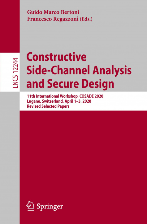Knjiga Constructive Side-Channel Analysis and Secure Design Guido Marco Bertoni