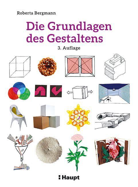 Knjiga Die Grundlagen des Gestaltens Roberta Bergmann
