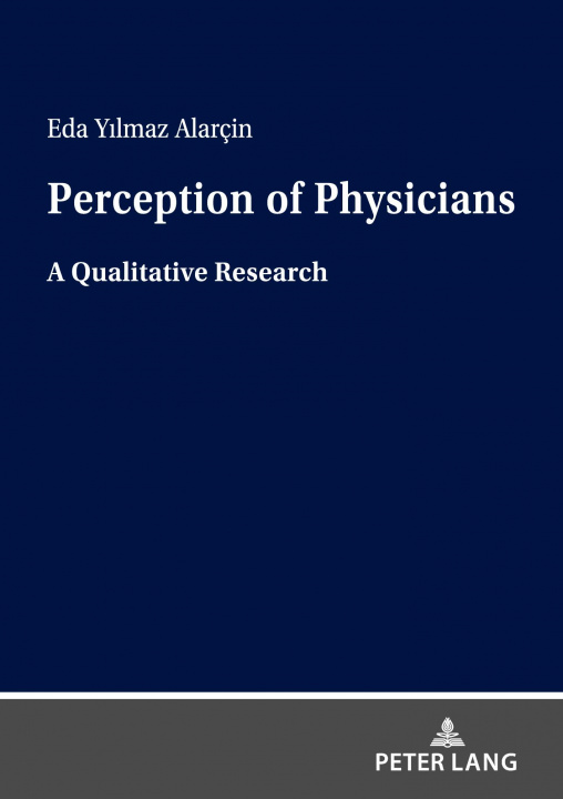 Knjiga Perception of Physicians EDA YILMAZ ALARCIN