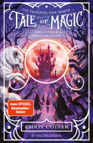 Kniha Tale of Magic: Die Legende der Magie 2 - Eine dunkle Verschwörung Brandon Dorman