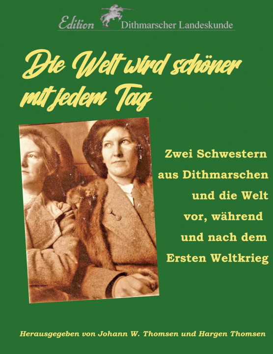 Knjiga Die Welt wird schöner mit jedem Tag Hargen Thomsen