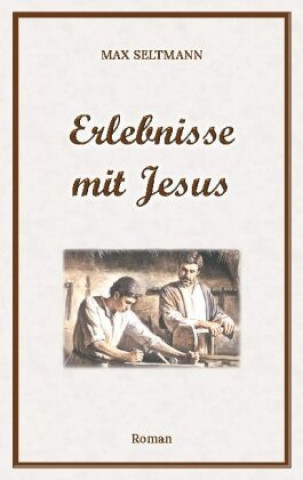 Knjiga Erlebnisse mit Jesus Klaus Kardelke