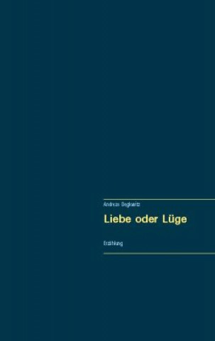 Knjiga Liebe oder Lüge 
