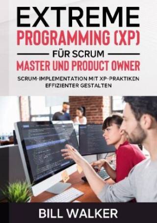 Carte Extreme Programming (XP) fur Scrum- Master und Product Owner 