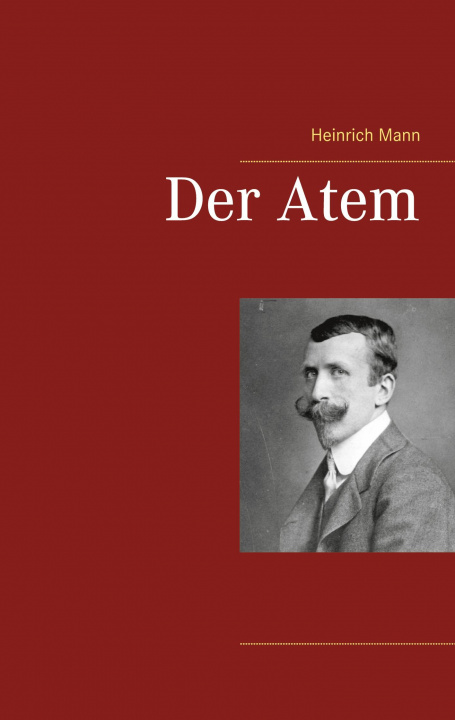 Knjiga Atem Heinrich Mann
