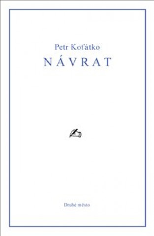 Kniha Návrat Petr Koťátko