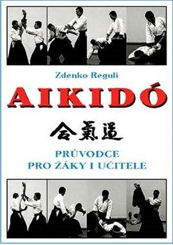 Knjiga Aikido Zdenko Reguli