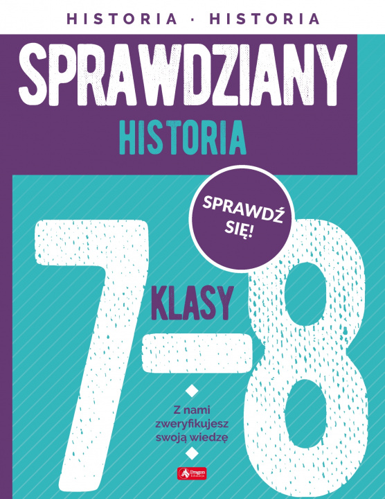 Könyv Sprawdziany dla klasy 7-8. Historia Talik Jacek