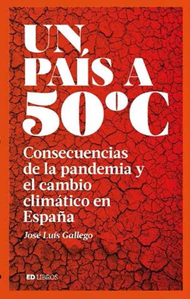 Kniha UN PAÍS A 50 ºC JOSE LUIS GALLEGO