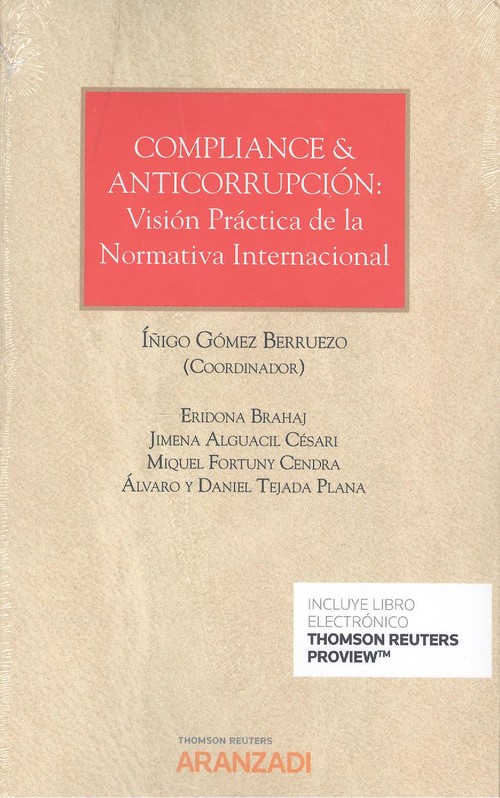 Книга COMPLIANCE & ANTICORRUPCIÓN: VISIÓN PRÁCTICA DE LA NORMATIVA INTERNACIONAL IÑIGO GOMEZ BERRUEZO