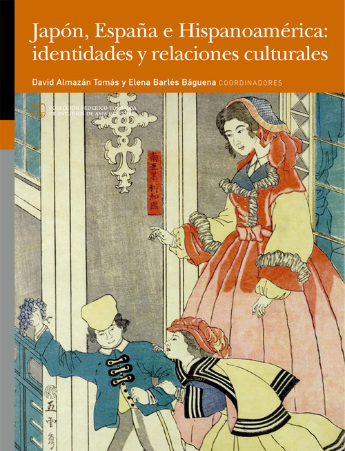 Kniha Japón, España e Hispanoamérica: identidades y relaciones culturales VICENTE DAVID ALMAZAN TOMAS