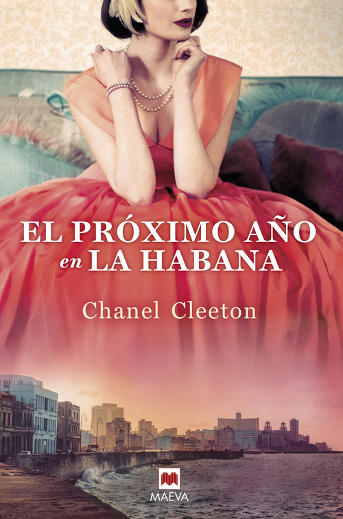 Книга El próximo año en La Habana CHANEL CLEETON