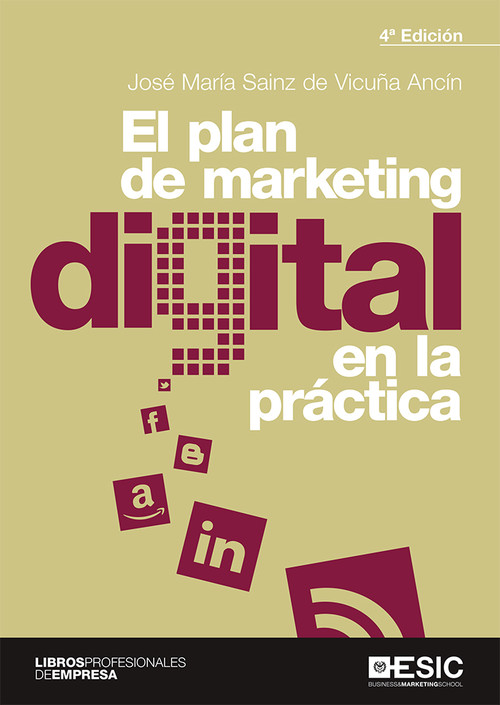 Kniha El plan de marketing digital en la práctica JOSE MARIA SAINZ DE VICUÑA ANCIN