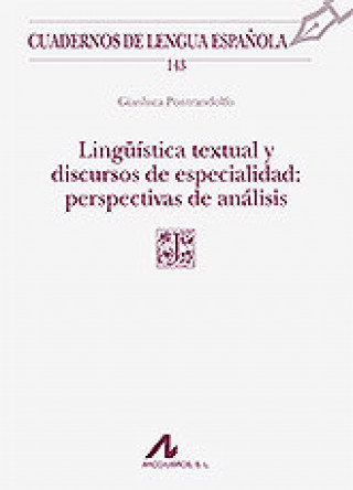 Carte Lingüística textual y discursos de especialidad: perspectivas de análisis GIANLUCA PONTRANDOLFO