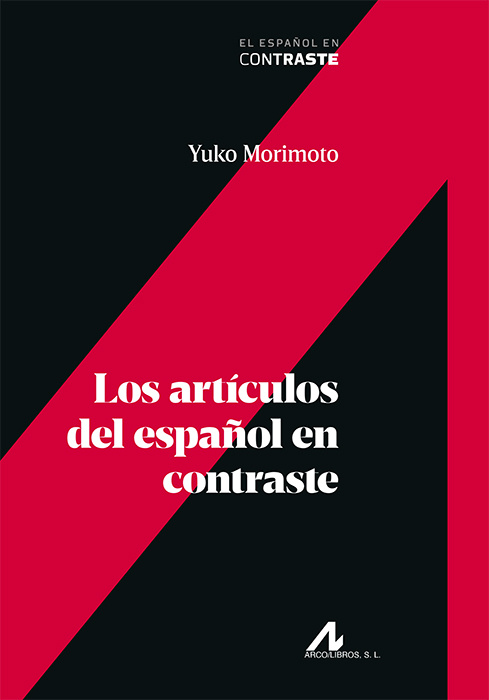 Carte Los artículos del español en contraste YUKO MORIMOTO